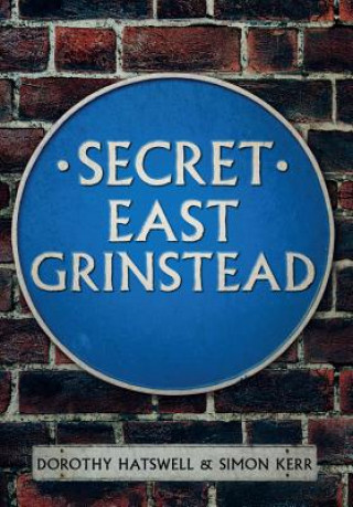 Libro Secret East Grinstead Dorothy Hatswell