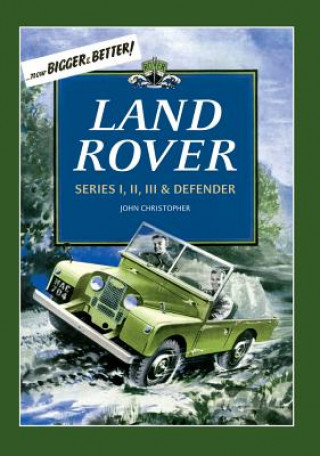 Kniha Land Rover John Christopher