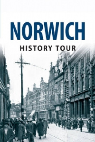 Buch Norwich History Tour Frank Meeres