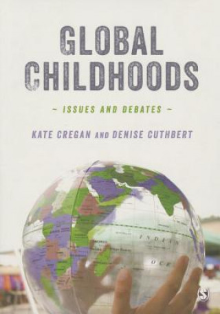 Kniha Global Childhoods Kate Cregan