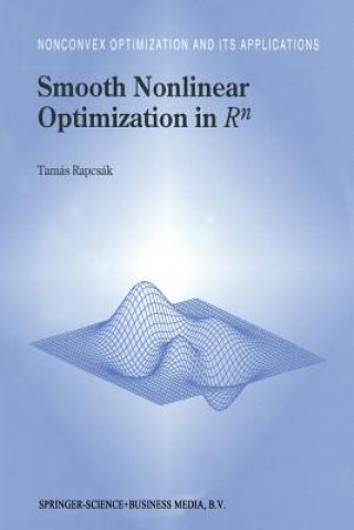 Carte Smooth Nonlinear Optimization in Rn Tamás Rapcsák
