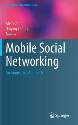 Kniha Mobile Social Networking Alvin Chin