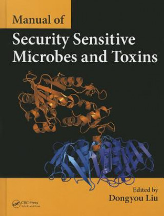 Könyv Manual of Security Sensitive Microbes and Toxins Dongyou Liu