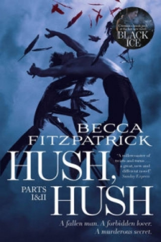 Carte Hush Hush Parts 1 & 2 Becca Fitzpatrick