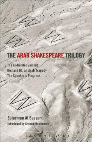 Kniha Arab Shakespeare Trilogy Sulayman Al-Bassam