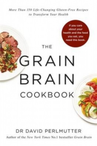 Kniha Grain Brain Cookbook David Perlmutter
