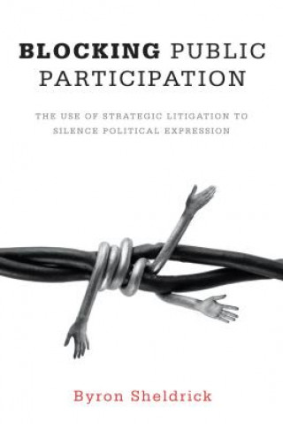 Kniha Blocking Public Participation Byron M. Sheldrick