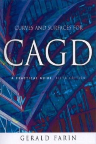 Kniha Curves and Surfaces for CAGD Gerald Farin