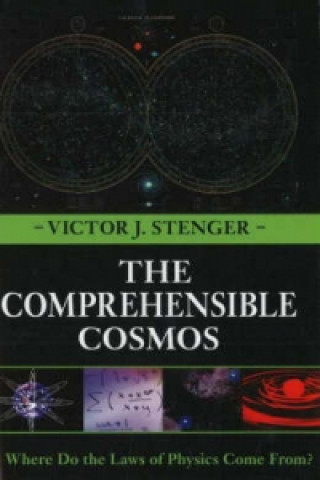 Kniha Comprehensible Cosmos Victor J. Stenger