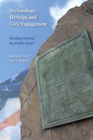 Book Archaeology, Heritage, and Civic Engagement Barbara J. Little