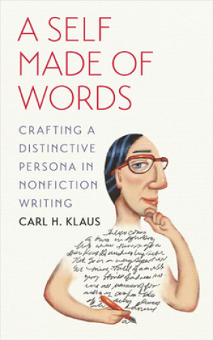 Libro Self Made of Words Carl H. Klaus