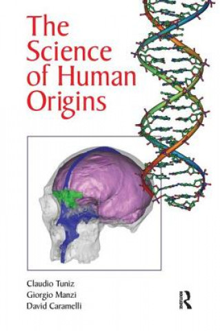 Kniha Science of Human Origins Claudio Tuniz