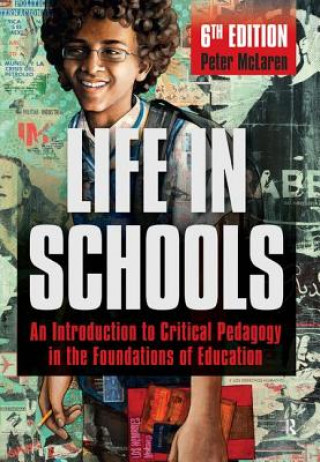 Kniha Life in Schools Peter McLaren