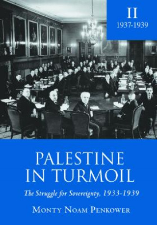 Buch Palestine in Turmoil Monty Noam Penkower