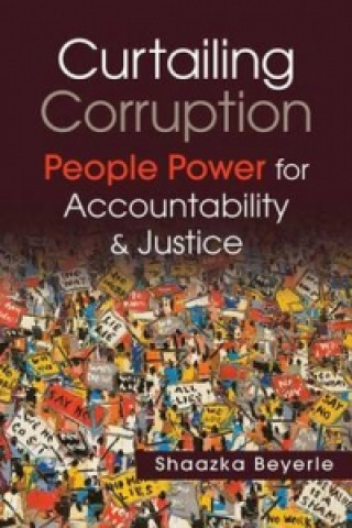 Knjiga Curtailing Corruption Shaazka Beyerle