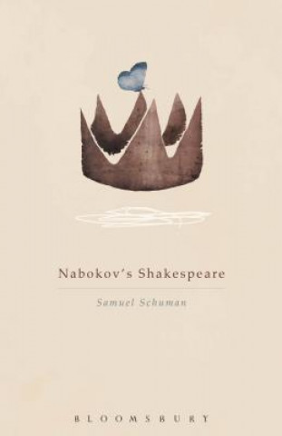 Knjiga Nabokov's Shakespeare Samuel Schuman