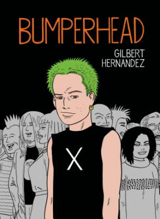 Libro Bumperhead Gilbert Hernandez