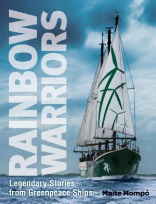 Książka Rainbow Warriors Maite Mompo