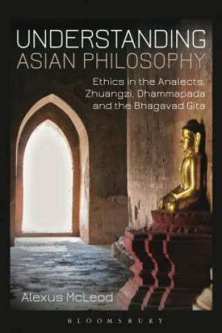 Kniha Understanding Asian Philosophy Alexus McLeod