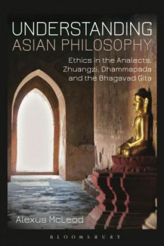 Knjiga Understanding Asian Philosophy Alexus McLeod