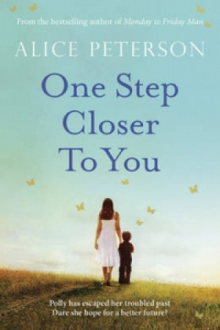 Книга One Step Closer to You Alice Peterson