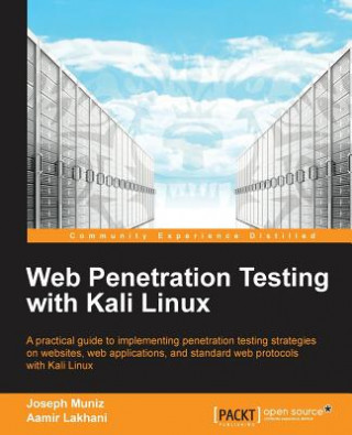 Könyv Web Penetration Testing with Kali Linux Joseph Muniz