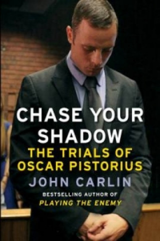 Książka Chase Your Shadow John Carlin