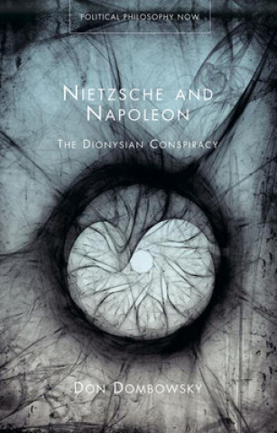 Livre Nietzsche and Napoleon Don Dombowsky