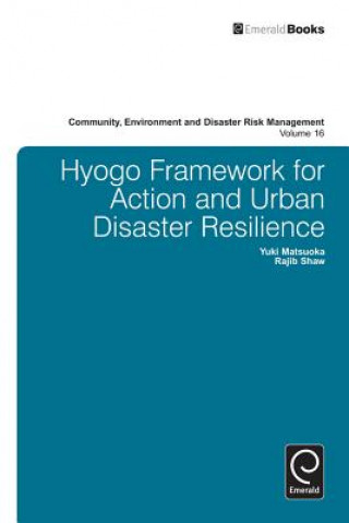 Kniha Hyogo Framework for Action and Urban Disaster Resilience Rajib Shaw