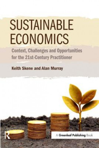 Kniha Sustainable Economics Keith Skene