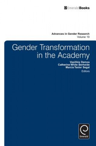 Kniha Gender Transformation in the Academy Marcia Texler Segal