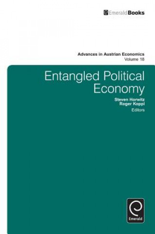 Kniha Entangled Political Economy Roger Koppl