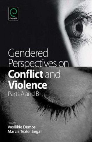 Book Gendered Perspectives on Conflict and Violence Marcia Segal