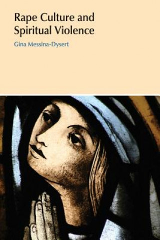 Carte Rape Culture and Spiritual Violence Messina-Dysert