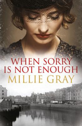 Carte When Sorry Is Not Enough Millie Gray