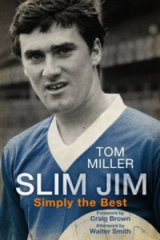 Kniha Slim Jim Tom Miller