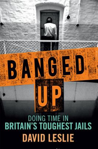 Buch Banged Up! David Leslie