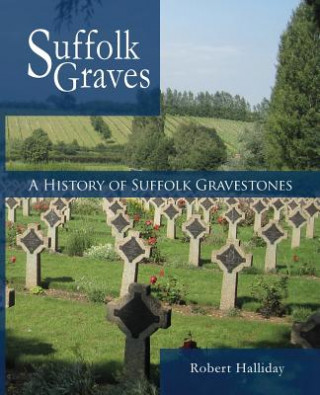 Carte History of Suffolk Gravestones Robert Halliday