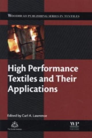 Könyv High Performance Textiles and Their Applications C Lawrence
