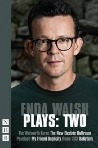 Kniha Walsh Plays: Two Enda Walsh