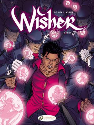 Könyv Wisher Vol. 1: Nigel Sebastien Latour