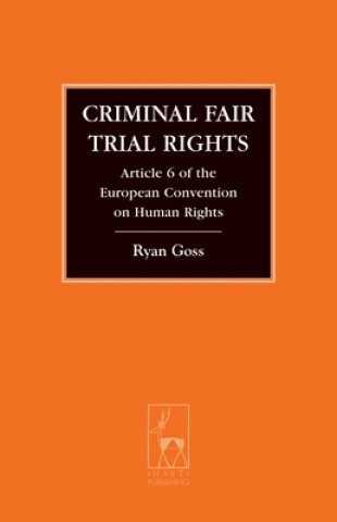 Livre Criminal Fair Trial Rights Ryan Goss