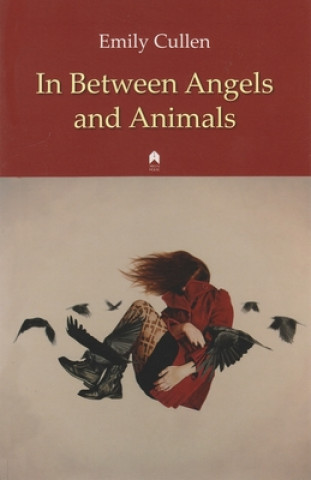 Книга In Between Angels and Animals Emily Cullen