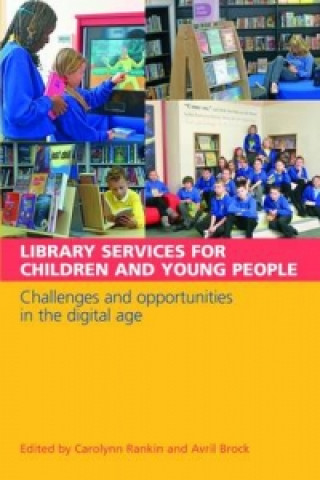 Βιβλίο Library Services for Children and Young People Carolynn Rankin