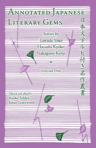 Kniha Annotated Japanese Literary Gems Selden