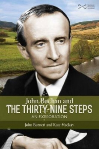 Carte John Buchan and the Thirty-nine Steps John Burnett