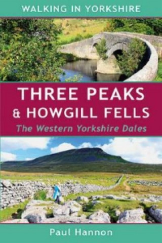 Kniha Three Peaks & Howgill Fells Paul Hannon