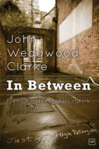 Knjiga In Between John Wedgwood Clarke