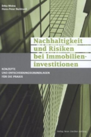 Kniha Nachhaltigkeit und Risiken bei Immobilieninvestitionen Erika Meins