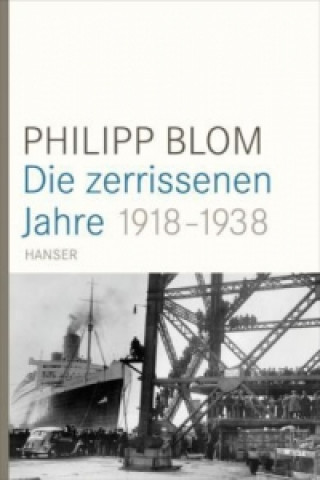 Carte Die zerrissenen Jahre Philipp Blom